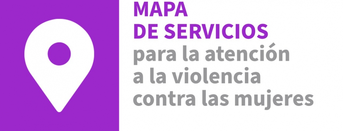 Mapa de servicios para la atención a la violencia contra las mujeres